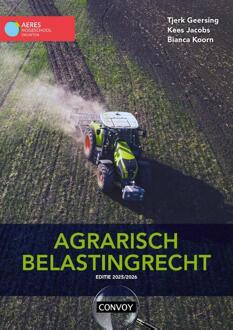 Agrarisch Belastingrecht -  B. Koorn, C.J.M. Jacobs, T.J. Geersing (ISBN: 9789463175012)