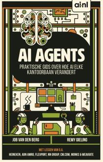 AI Agents -  Job van den Berg, Remy Gieling (ISBN: 9789090390338)