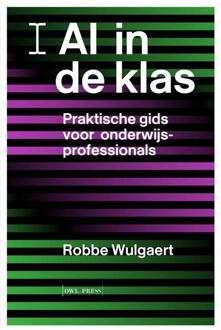 AI in de klas -  Robbe Wulgaert (ISBN: 9789464946765)