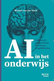 AI in het onderwijs -  Wouter van der Horst (ISBN: 9789492398826)