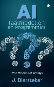 AI Taalmodellen en Programma's -  J. Biersteker (ISBN: 9789464896268)