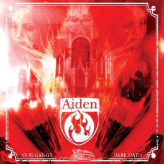 Aiden - Our Gang's Dark Oath