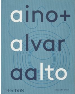 Aino + Alvar Aalto - Heikki Aalto-Alanen