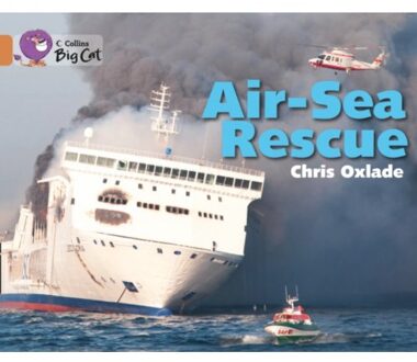 Air-Sea Rescue - Collins Big Cat - Chris Oxlade
