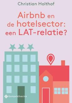 Airbnb En De Hotelsector: Een Lat-Relatie? - Christian Holthof