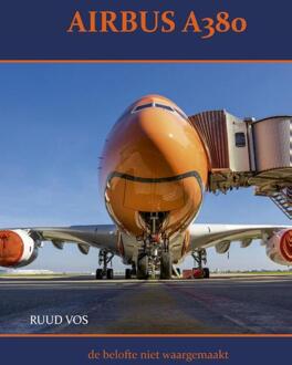Airbus A380 -  Ruud Vos (ISBN: 9789059612471)