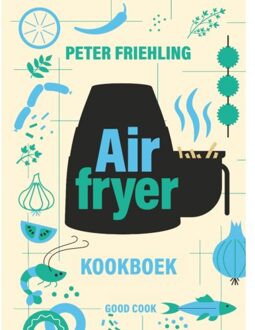 Airfryer Kookboek - Peter Friehling