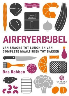 Airfryerbijbel -  Bas Robben (ISBN: 9789048874453)