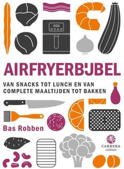 Airfryerbijbel -  Bas Robben (ISBN: 9789048874460)
