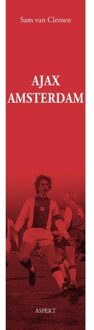 Ajax Amsterdam - Sam Van Clemen - ebook