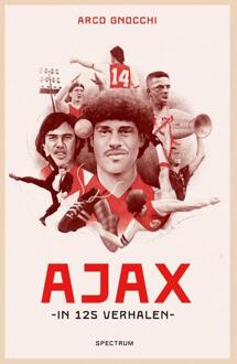 Ajax in 125 verhalen -  Arco Gnocchi (ISBN: 9789000395057)