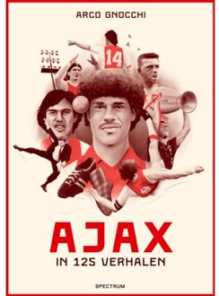 Ajax In 125 Verhalen - Arco Gnocchi
