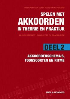 Akkoordenschema's, toonsoorten en ritme -  Abel & Hommes (ISBN: 9789079735792)
