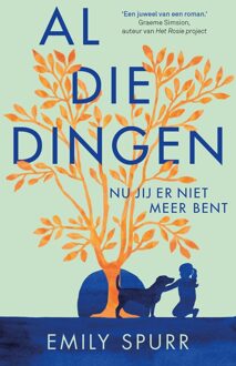 Al die dingen nu jij er niet meer bent - Emily Spurr - ebook