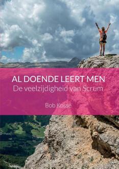 Al doende leert men - Boek Bob Kosse (9492709007)