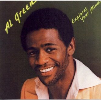 Al Green - Explores Your Mind