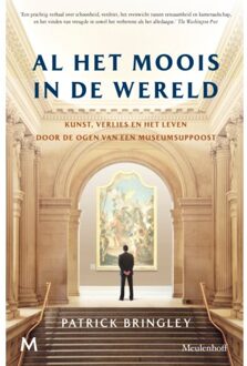 Al Het Moois In De Wereld - Patrick Bringley