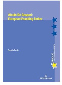 Alcide de Gasperi's Europe