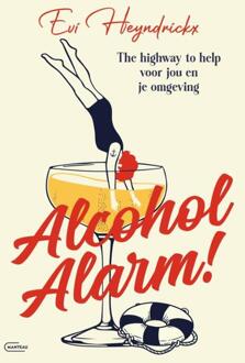 Alcohol Alarm -  Evi Heyndrickx (ISBN: 9789022340462)