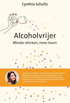 Alcoholvrijer -  Cynthia Schultz (ISBN: 9789043929905)
