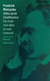 Aldus sprak Zarathoestra - Boek Friedrich Nietzsche (902841505X)