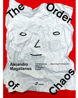 Alejandro Magallanes - The Order Of Chaos - Contemporary Graphic Designer Masters - Alejandro Magallanes