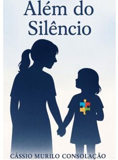 Além Do Silêncio - Cássio Murilo Consolação