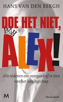 Alex, doe het niet! - eBook Hans van den Bergh (9460928293)