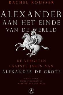 Alexander aan het einde van de wereld -  Rachel Kousser (ISBN: 9789025309534)
