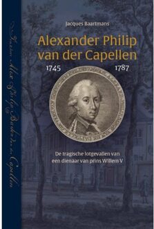 Alexander Philip van der Capellen (1745-1787) - Boek Jacques Baartmans (9087045069)