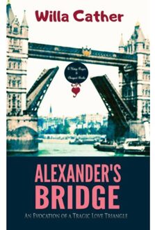 Alexander's Bridge - Willa Cather