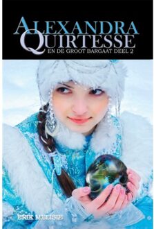 Alexandra Quirtesse en de Groot Bargaat, deel 2