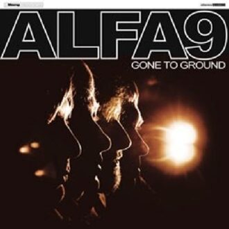Alfa 9 - Gone To Ground