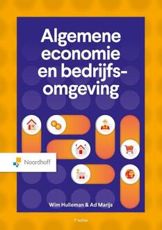 Algemene economie en bedrijfsomgeving -  A.J. Marijs, W. Hulleman (ISBN: 9789001023508)