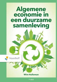 Algemene economie in een duurzame samenleving -  Wim Hulleman (ISBN: 9789001039462)