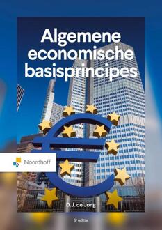 Algemene economische basisprincipes -  J. de Jong (ISBN: 9789001023591)