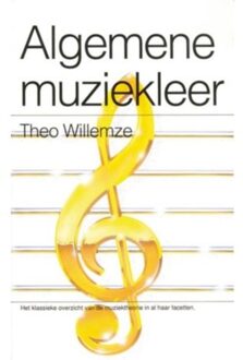 Algemene muziekleer - Boek TH. Willemze (9049108199)