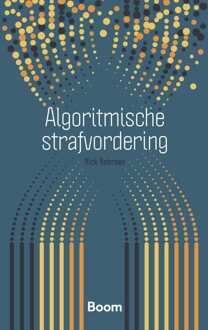 Algoritmische strafvordering -  Rick Robroek (ISBN: 9789400113435)