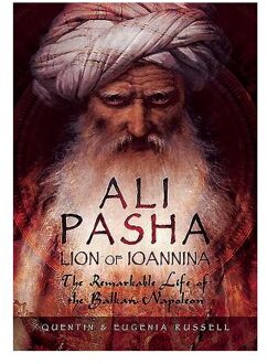 Ali Pasha, Lion of Ioannina