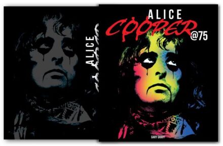 Alice Cooper At 75 - Gary Graff