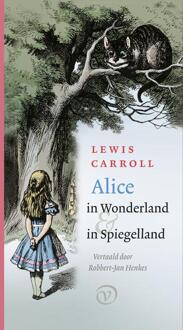 Alice in Wonderland & in Spiegelland -  Lewis Carroll (ISBN: 9789028244269)