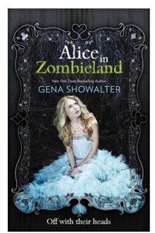 Alice in Zombieland (The White Rabbit Chronicles, Book 1)