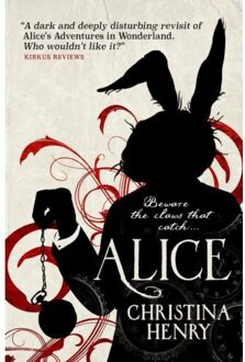Alice (Limited Signed Edition) - Christina Henry