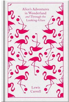 Alice's Adventures in Wonderland and Through the Looking Gla - Boek Lewis Carroll (0141192461)