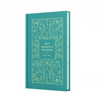 Alice's Adventures In Wonderland - Signature Clothbound Editions - Lewis Carroll