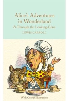 Alice's Adventures in Wonderland & Through the Looking-Glass and What Alice Found There - Boek Lewis Carroll (1909621587)