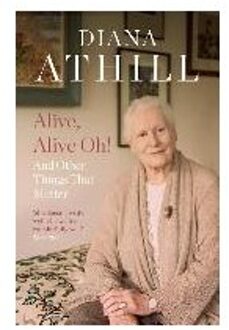 Alive, Alive Oh! - Diana (Y) Athill