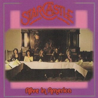Alive In America - Starcastle