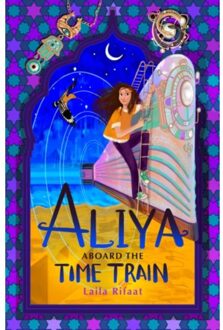Aliya Aboard The Time Train - Laila Rifaat