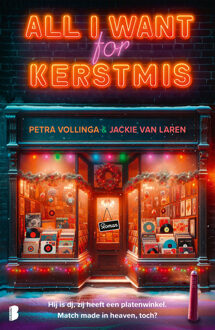All I want for Kerstmis -  Jackie van Laren, Petra Vollinga (ISBN: 9789402324648)